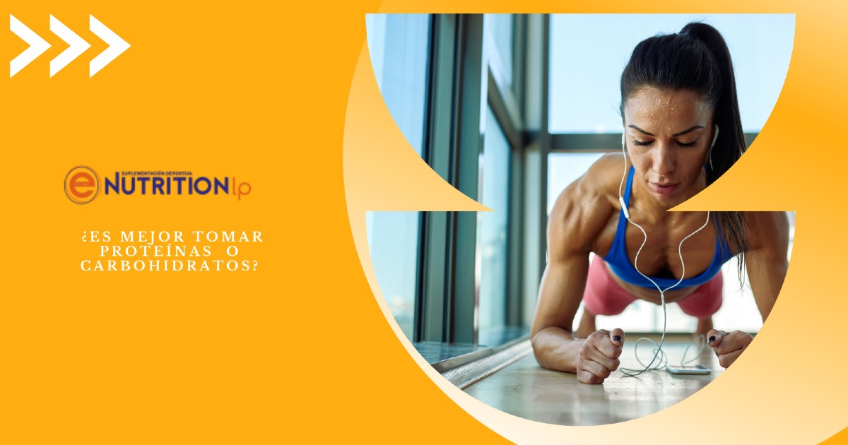 ¿Es mejor tomar proteínas o carbohidratos?